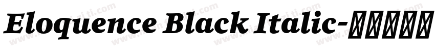 Eloquence Black Italic字体转换